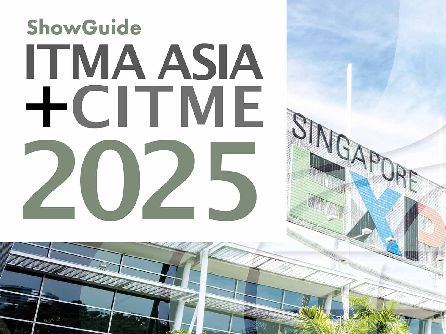 Event Report: ITMA Asia + CITME 2025 Showguide